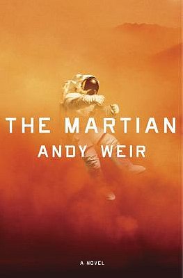 The Martian by Andy Weir — Reviews, Discussion, Bookclubs, Lists