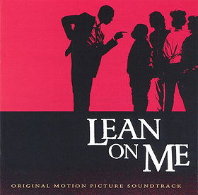Lean On Me: Original Motion Picture Soundtrack