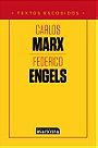 CARLOS MARX — FEDERICO ENGELS — TEXTOS ESCOGIDOS