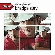 Playlist: The Very Best Of Brad Paisley