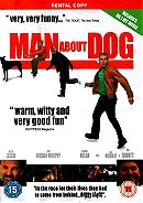 Man About Dog                                  (2004)