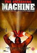 The Smashing Machine                                  (2002)