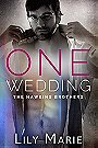 One Wedding (The Hawkins Brothers: Marcus Book 3)