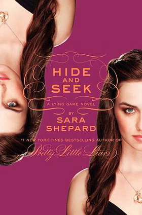 Hide and Seek (The Lying Game, Book 4)