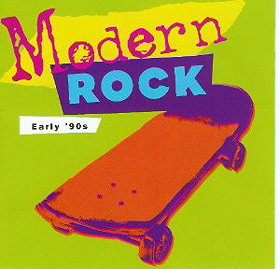 Modern Rock - Early 90's