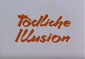 Tödliche Illusion                                  (1979)