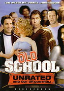 Old School (Widescreen Unrated Edition)