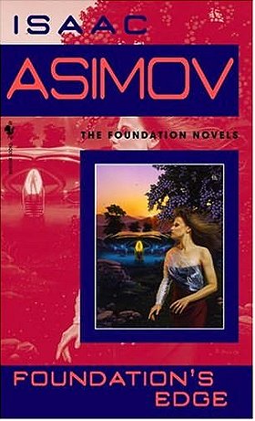 Foundations Edge (Foundation)  by Asimov, Isaac