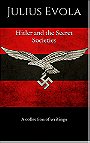 Hitler and the Secret Societies — A collection of writings