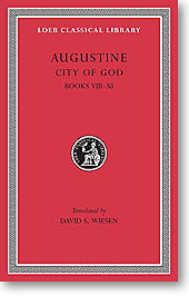 City of God, III: Books VIII-XI (Loeb Classical Library)