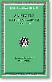 Aristotle, XI: History of Animals, Books VII-X (Loeb Classical Library)