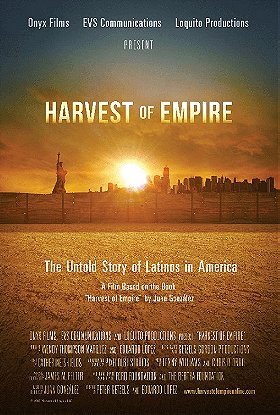 Harvest of Empire: The Untold Story of Latinos in America
