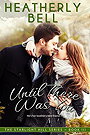 Until There Was You (Starlight Hill #3)