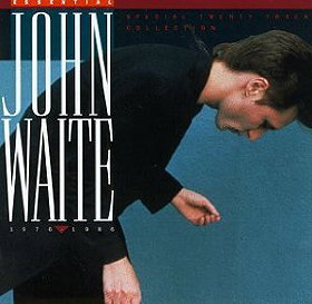 Essential John Waite