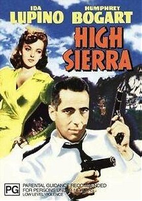 Curtains for Roy Earle: The Story of 'High Sierra'