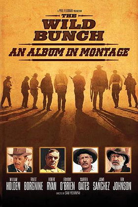 The Wild Bunch: An Album in Montage