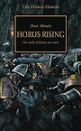 Horus Rising (Warhammer 40,000 Novels: Horus Heresy)