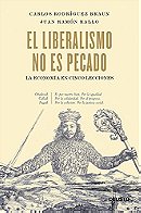 El liberalismo no es pecado: La economía en cinco lecciones (Spanish Edition)
