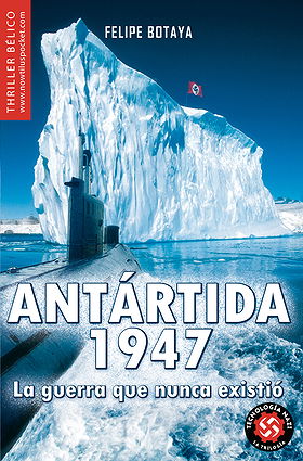 ANTÁRTIDA 1947 — La guerra que nunca existió