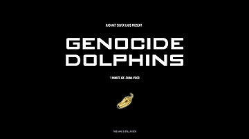 Genocide Dolphins