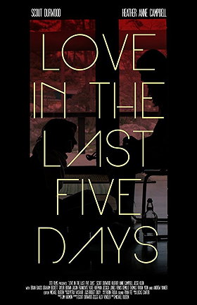 Love In The Last Five Days