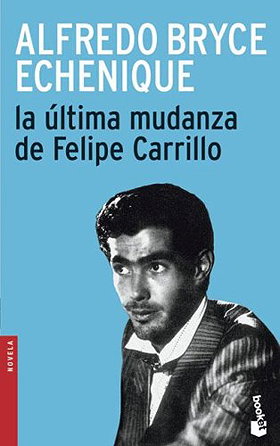 La Ultima Mudanza de Felipe Carrillo (Spanish Edition)