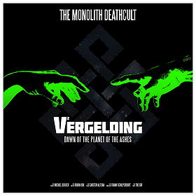 The Monolith Deathcult - V2 - vergelding The Dawn Of The Planet Of The Ashes