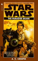 The Paradise Snare (Star Wars, The Han Solo Trilogy #1) (Book 1)