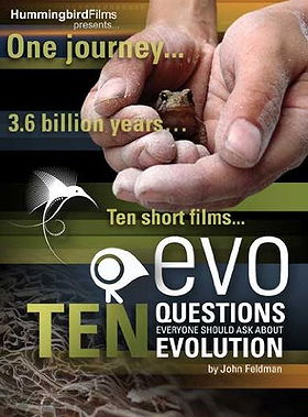 EVO: Ten Questions Everyone Should Ask about Evolution