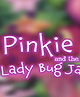 My Little Pony: Pinkie Pie and the Lady Bug Jamboree