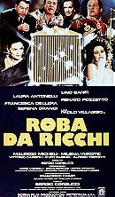 Roba da ricchi                                  (1987)