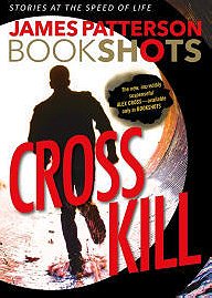 Cross Kill (Alex Cross #24.4)