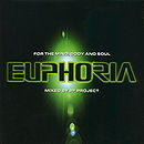 Euphoria - For The Mind, Body And Soul