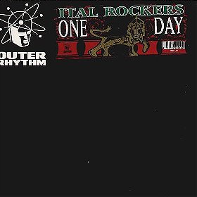 Ital Rockers / One Day