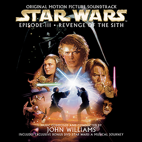 Star Wars:  Episode III:  Revenge of the Sith:  Original Motion Picture Soundtrack