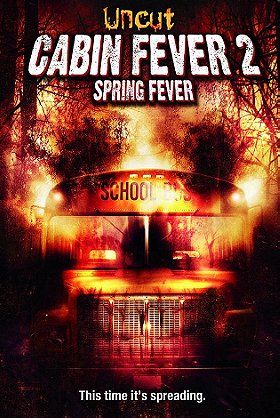 Cabin Fever 2: Spring Fever (Uncut)