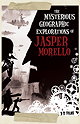 The Mysterious Geographic Explorations of Jasper Morello (2005)