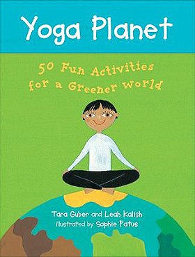 Yoga Planet Deck: 50 Fun Activities for a Greener World (Cards)