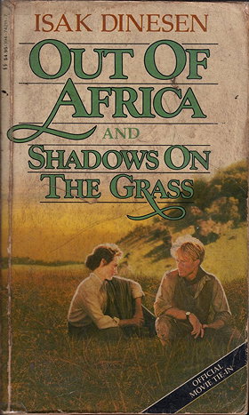 Out of Africa And Shadows on the Grass