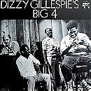 Dizzy Gillespie's Big 4