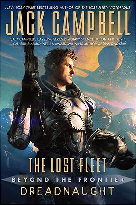 Dreadnaught (The Lost Fleet: Beyond the Frontier, #1) 