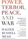 POWER, TERROR, PEACE, AND WAR — AMERICA