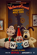 Wallace & Gromit: Vengeance Most Fowl