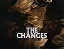 The Changes                                  (1975- )
