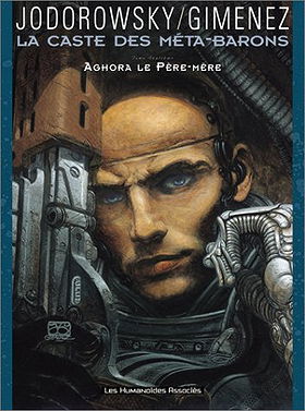 La caste des Méta-Barons, Tome 7 : Aghora, le père-mère