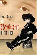 Baby Peggy, the Elephant in the Room