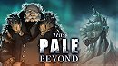 The Pale Beyond