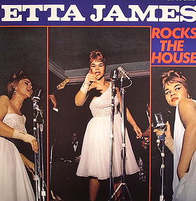 Etta James Rocks The House