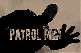 Patrol Men