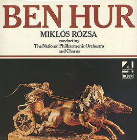 Ben-Hur: Miklos Rozsa Conducting The National Philharmonic Orchestra And Chorus